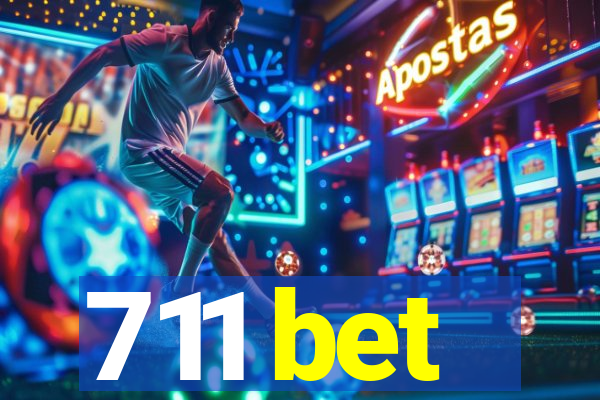 711 bet